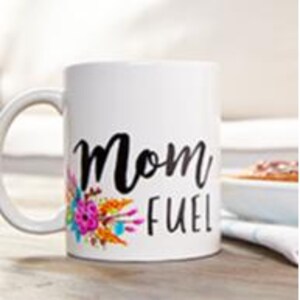 Mom Fuel White coffee mug - DIY Project
